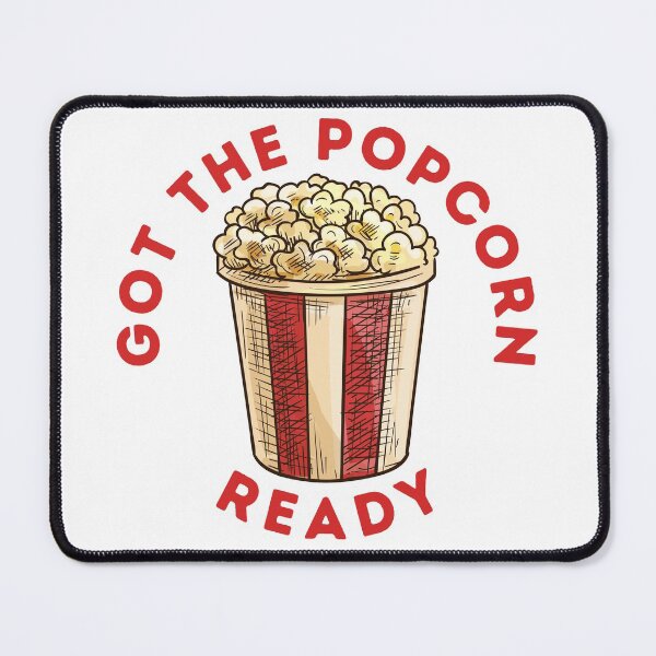 Item preview, Got The Popcorn Ready designed and sold by Veewell.