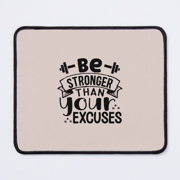 Item preview, Be stronger than your excuses designed and sold by HASSANBADRI2050.