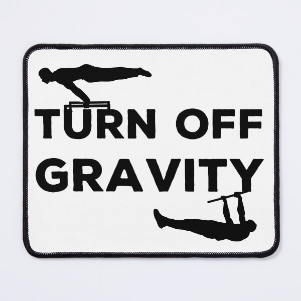 Item preview, Turn off gravity white - Calisthenics & Bodyweight training design designed and sold by Atleta-Cali.