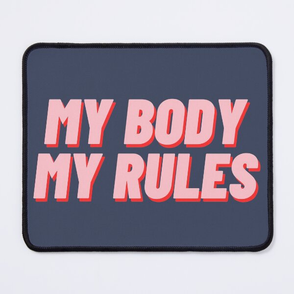 Item preview, My Body My Rules designed and sold by polishalpaca.