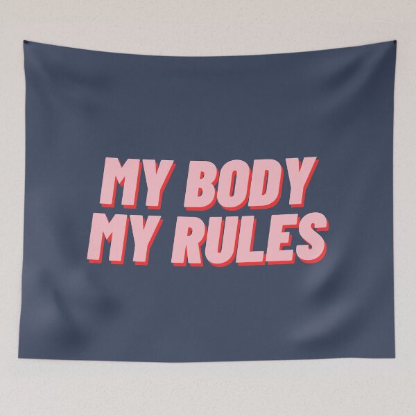 Item preview, My Body My Rules designed and sold by polishalpaca.