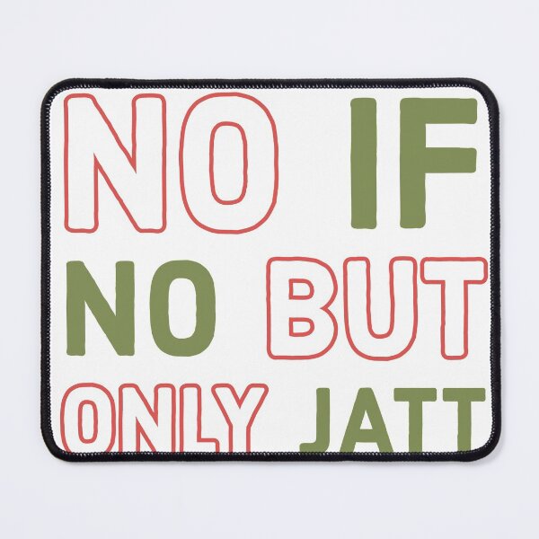 Item preview, No If, No But, Only Jatt!! designed and sold by heidyonline.