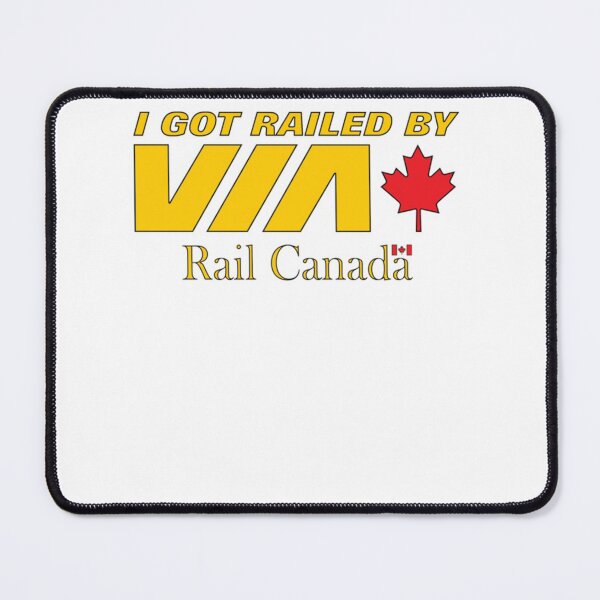 Item preview, I Got Railed by Via Rail Canada Classic designed and sold by TRACEYCULLING.