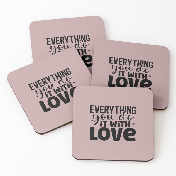 Item preview, Everything you do it with love designed and sold by HASSANBADRI2050.