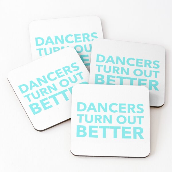 Item preview, Dancers Turn Out Better designed and sold by LKDesigns24.