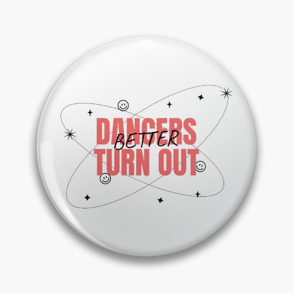 Item preview, Dancers Turn Out Better designed and sold by LKDesigns24.
