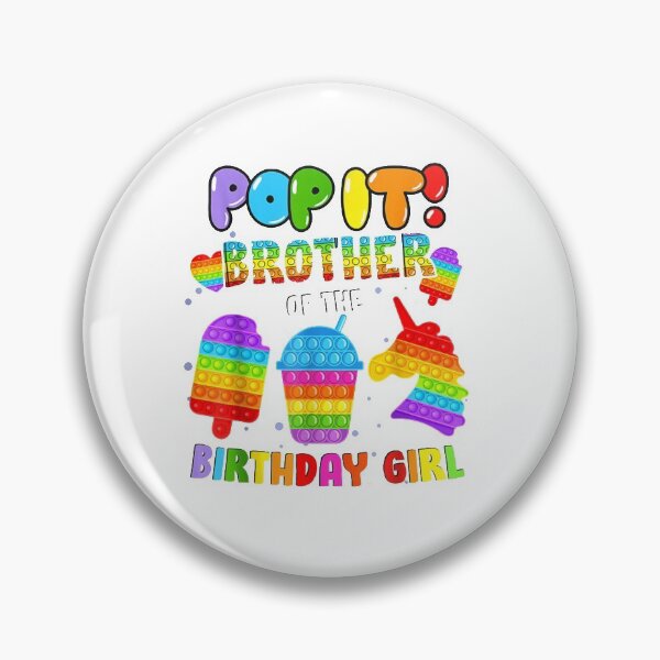 Item preview, Pop It Brother of the Birthday Girl | Birthday girl pop it | pop it unicorn designed and sold by ghazalish.