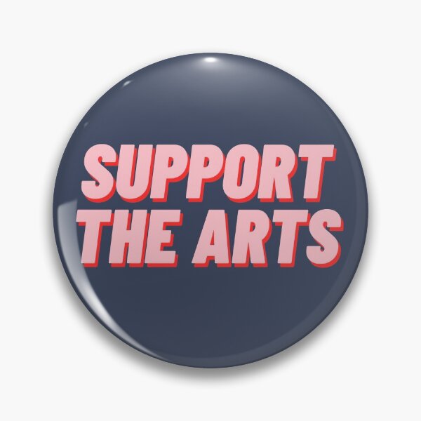 Item preview, Support The Arts designed and sold by polishalpaca.