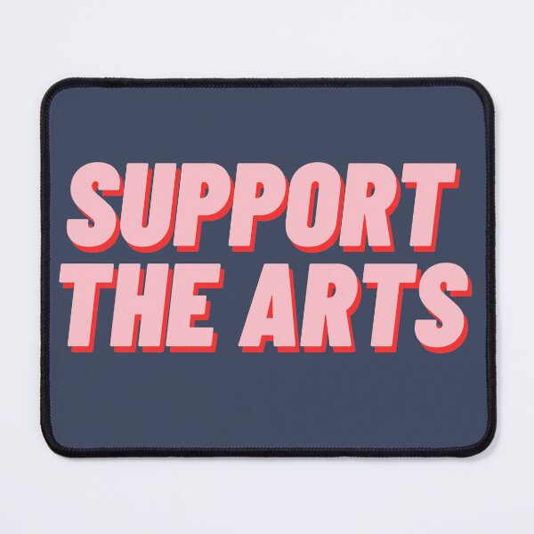 Item preview, Support The Arts designed and sold by polishalpaca.