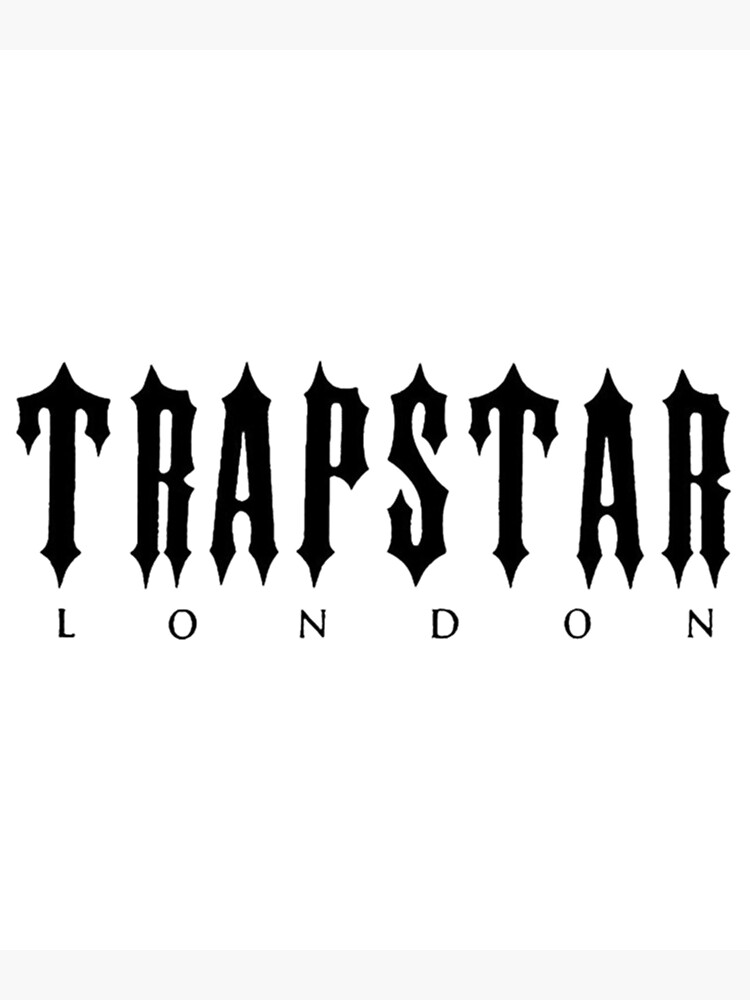 "Trapstar london " Poster by Redbubble