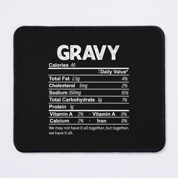 Item preview, Funny Gravy Nutrition Facts Thanksgiving Food designed and sold by Evrard123123.