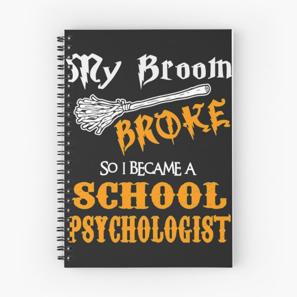 Item preview, My broom broke became School psychologist designed and sold by Themngocbao.
