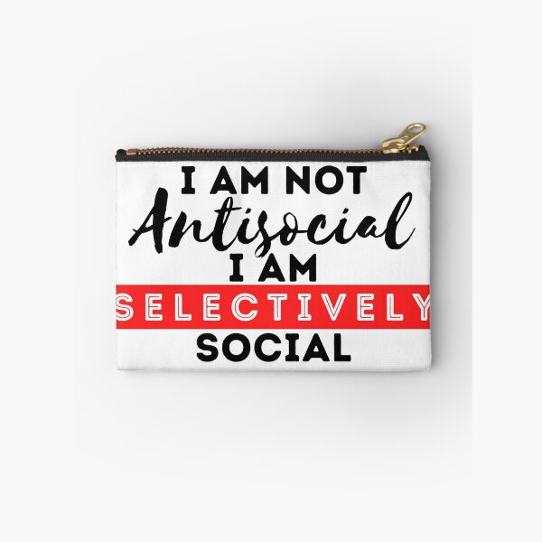 Item preview, Not Anti Social I'm Selectively Social designed and sold by Veewell.