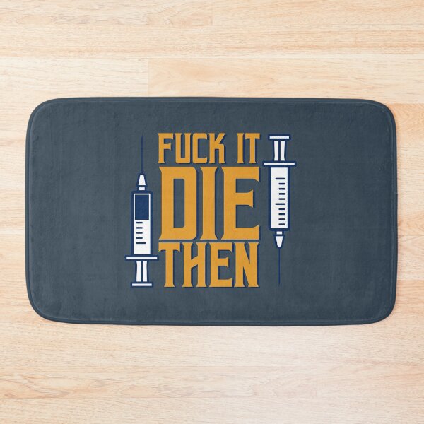 Item preview, Fuck it die then vaccinated modern graphic typo design  designed and sold by KittySSmith.