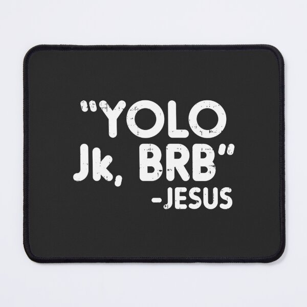 Item preview, Yolo Jk Brb Jesus Funny Easter 2020 Christians designed and sold by SorenOliben.
