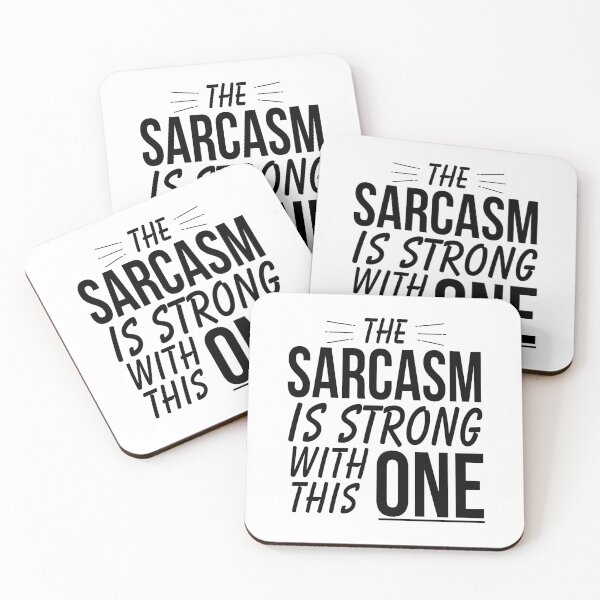 Item preview, The sarcasm is strong with this one designed and sold by dewi5.