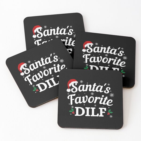 Item preview, Santas Favorite DILF (white text)- Funny Christmas - Gift for Hot Dads designed and sold by CaitU.