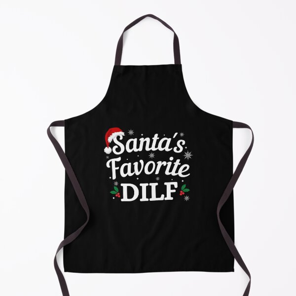 Item preview, Santas Favorite DILF (white text)- Funny Christmas - Gift for Hot Dads designed and sold by CaitU.