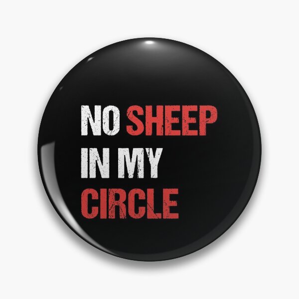 Item preview, No Sheep in my Circle - Funny Political Meme shirt - Sheeple designed and sold by 5lav.