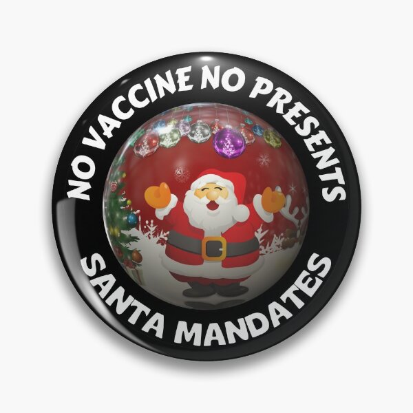 Item preview, No Vaccine No Presents Funny Santa Mandates Christmas 2021  designed and sold by RGRamsey.