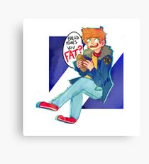 BREAD MAKES YOU FAT?! Canvas Print