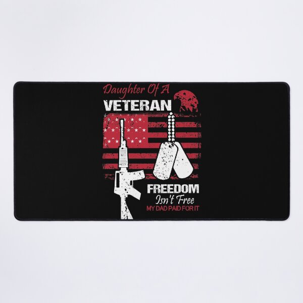 Item preview, Daughter Of A Veteran Freedom Isn't Free My Dad Paid For It designed and sold by RsK_DeSiGn.