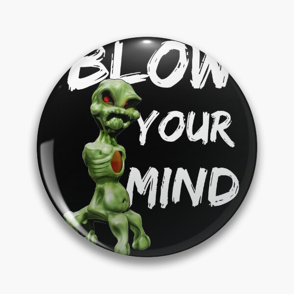 Item preview, Blow your mind | Nimmt dir den Verstand designed and sold by Scribble-Design.