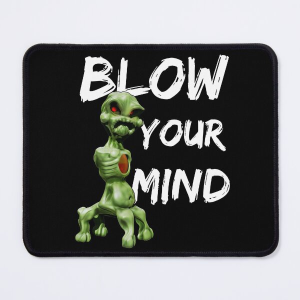 Item preview, Blow your mind | Nimmt dir den Verstand designed and sold by Scribble-Design.