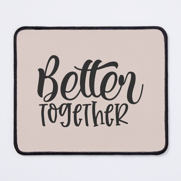 Item preview, Better Together designed and sold by HASSANBADRI2050.