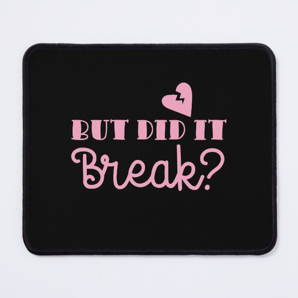 Item preview, But did it BREAK? (heard broken remedy) designed and sold by jazzydevil.