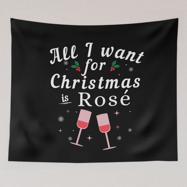 Item preview, All I Want for Christmas Is Rose - Funny Rose Wine Puns - Christmas Gift for Pink Wine Lovers who like alcoholic jokes designed and sold by CaitU.