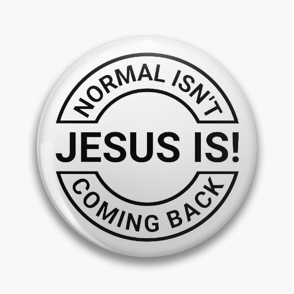 Item preview, Normal isn't coming Back Jesus is! | Jesus Christ T-shirt designed and sold by Billium Halder.