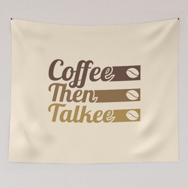 Item preview, Coffee Then Talkee designed and sold by Styler Design.