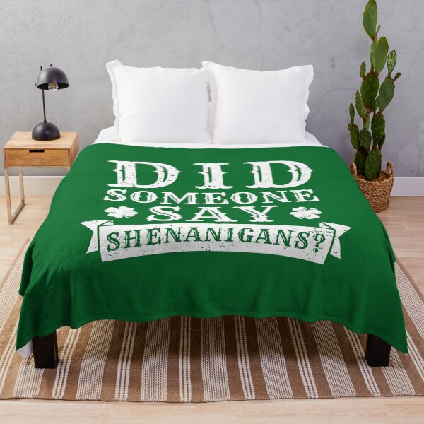 Item preview, Did Someone Say Shenanigans? Funny St Patricks Day Humor Phrase designed and sold by alenaz.