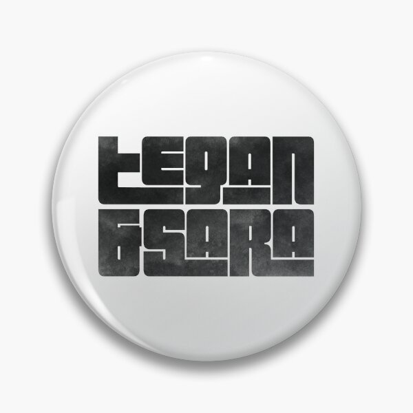 Item preview, Tegan & Sara - Black Text designed and sold by Nineteencallme.