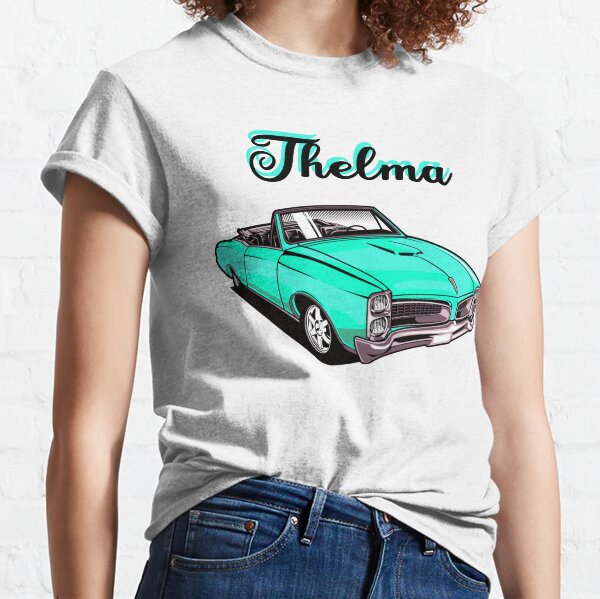 Thelma And Louise T-Shirts for Sale