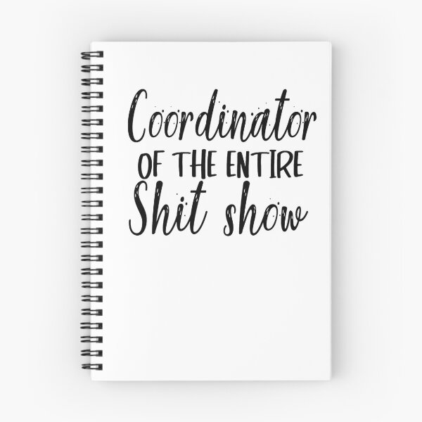 Item preview, Coordinator Of The Entire Shit Show designed and sold by MyStyleStore4.