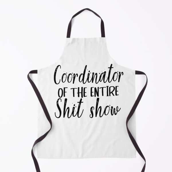 Item preview, Coordinator Of The Entire Shit Show designed and sold by MyStyleStore4.