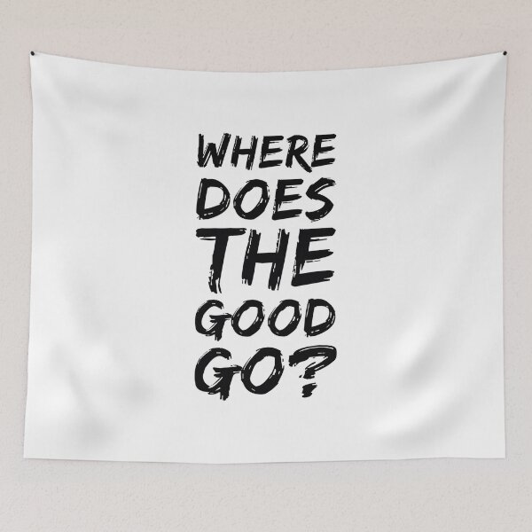 Item preview, Where Does The Good Go? - Tegan & Sara designed and sold by Nineteencallme.