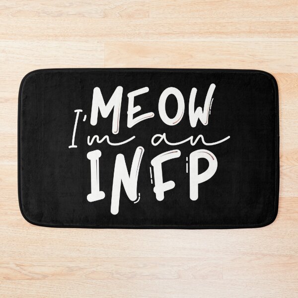 Item preview, Meow I’m an INFP designed and sold by artsomenautte.