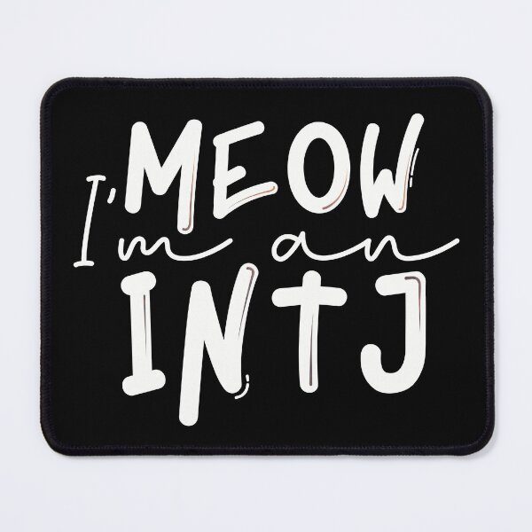 Item preview, Meow I’m an INTJ designed and sold by artsomenautte.