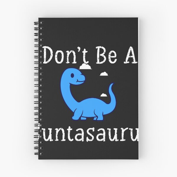 Item preview, Don't Be A Cuntasaurus Shirt designed and sold by ANAS    HO.