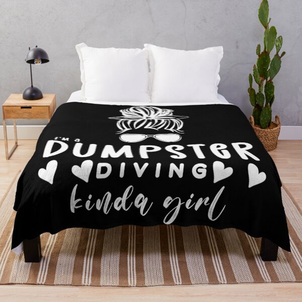 Item preview, I'm a dumpster diving kinda girl designed and sold by DisenyosDeMike.