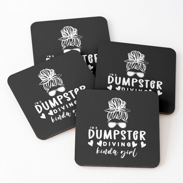 Item preview, I'm a dumpster diving kinda girl designed and sold by DisenyosDeMike.