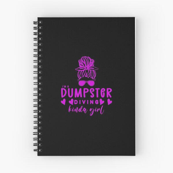 Item preview, I'm a dumpster diving kinda girl designed and sold by DisenyosDeMike.