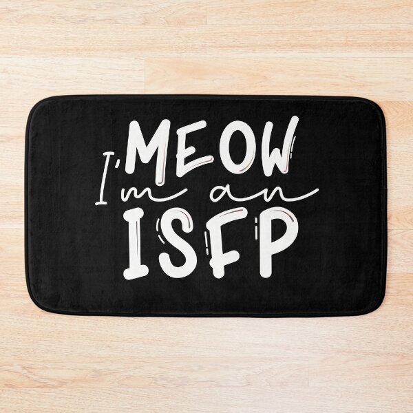 Item preview, Meow I’m an ISFP designed and sold by artsomenautte.