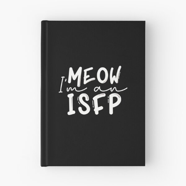 Item preview, Meow I’m an ISFP designed and sold by artsomenautte.