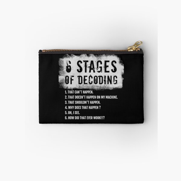 Item preview, 6 Stages of Decoding, funny coding gift, Programming Humor designed and sold by LostTraveller.