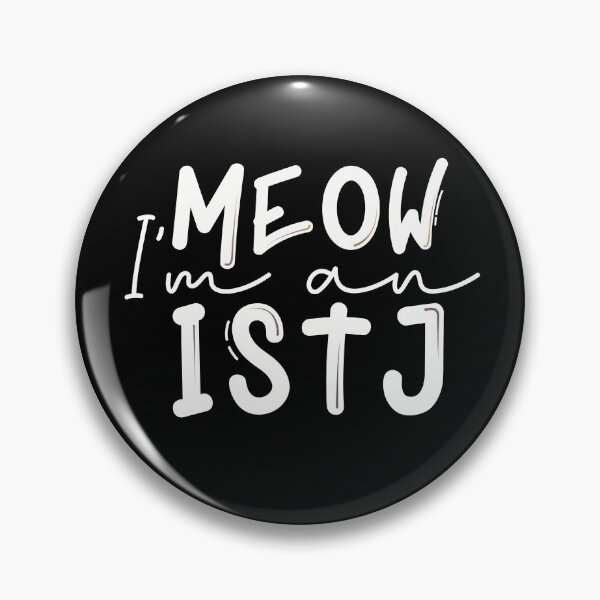 Item preview, Meow I’m an ISTJ designed and sold by artsomenautte.