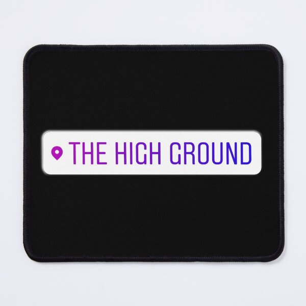 Item preview, The High Ground, Starwars fan gift or Movie lover gift designed and sold by LostTraveller.
